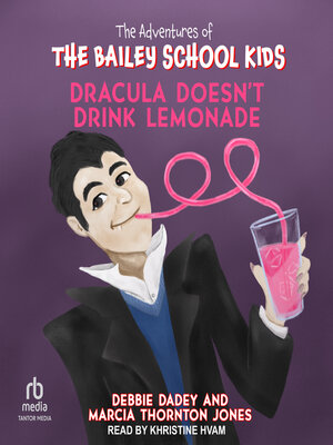 cover image of Dracula Doesn't Drink Lemonade